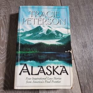 Alaska by Tracie Peterson